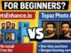 LetsEnhance.io vs. Topaz Photo AI: Which is Best for Beginners?