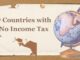 9 Countries with No Income Tax