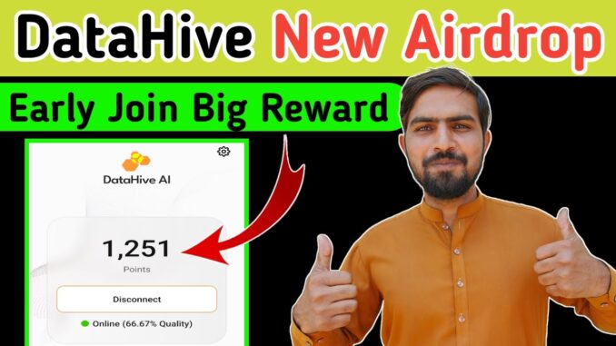 DataHive Airdrop Full Guide | DataHive Airdrop Listing Update | DataHive Mining App