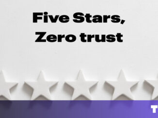 Five stars, Zero trust