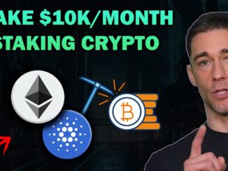 Make $10K a Month With Crypto Staking (Beginner Guide)