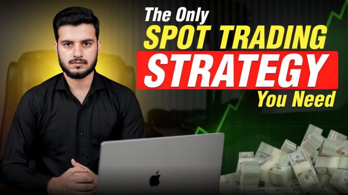 The Only Spot Trading Strategy You Need in 2026 (Beginner Safe Method)