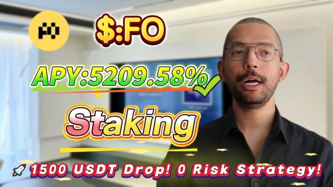 💵 Zero-risk Solana FO staking guide — even beginners can easily earn 5209.58% APY profits!